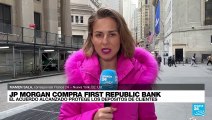 Informe desde Nueva York: JP Morgan compra el First Republic Bank para proteger a sus clientes