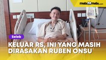 Keluar RS, Ruben Onsu Curhat Masih Sering Kelelahan