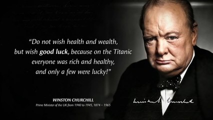 Winston Churchill's Quotes that tell a lot about ourselves-
