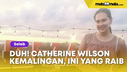 Kronologi Catherine Wilson Kemalingan, Uang Ribuan Dolar Raib