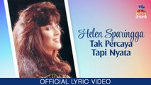 Helen Sparingga - Tak Percaya Tapi Nyata (Official Lyric Video)