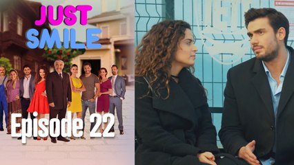 Just Smile - Episode 22