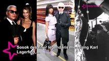 Mengenal Sosok Desainer Karl Lagerfeld, Si Bunglon Mode Legendaris