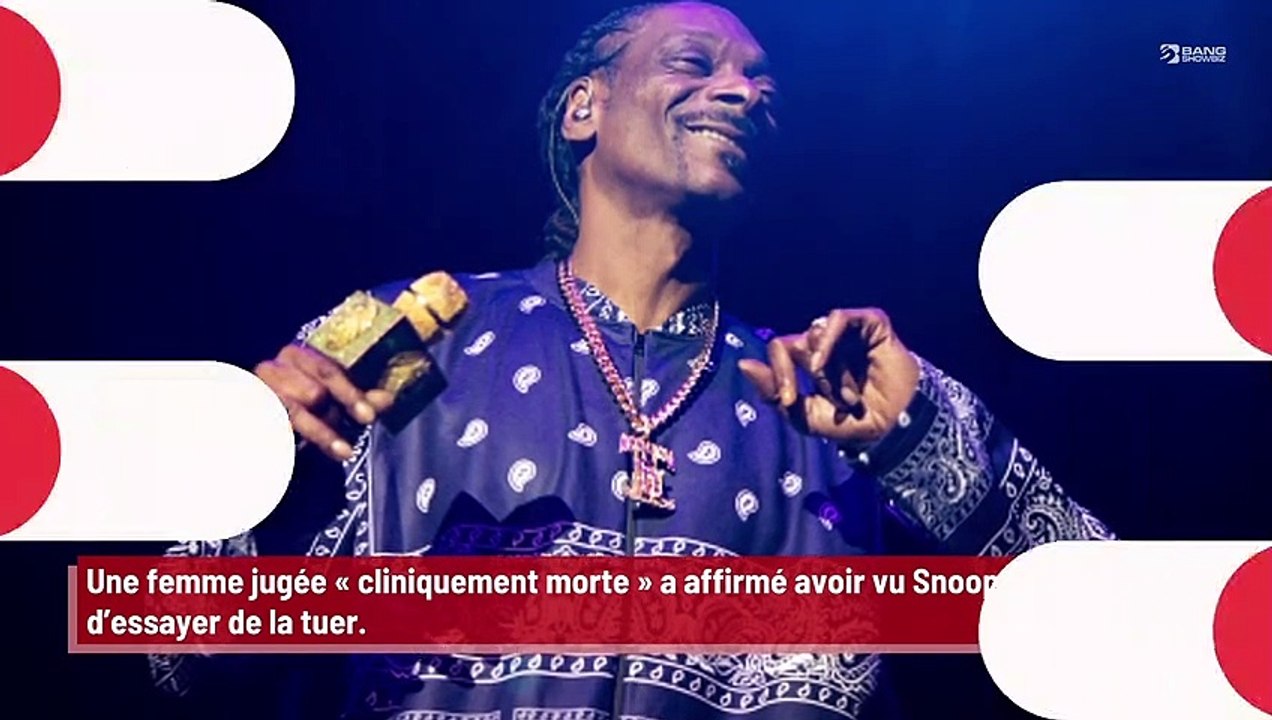 Une femme jugée ‘cliniquement morte’ prétend avoir vu Snoop Dogg qui essayait de la tuer