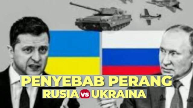 Penyebab Perang Rusia vs Ukraina yang menyeret NATO dan AS