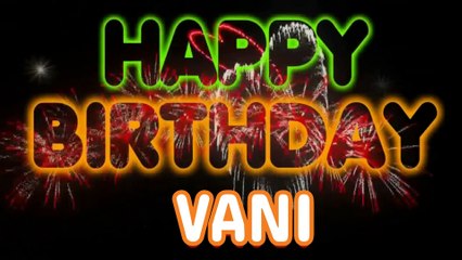 VANI Happy Birthday Song – Happy Birthday VANI - Happy Birthday Song - VANI birthday song