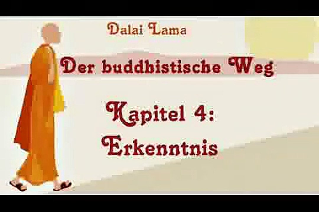 Der buddhistische Weg 4.: Erkenntnis