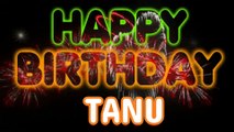 TANU Happy Birthday Song – Happy Birthday TANU - Happy Birthday Song - TANU birthday song