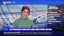 Pourquoi le gouvernement change d'avis sur les soignants non-vaccinés? BFMTV répond à vos questions