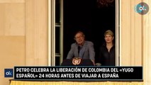 Petro celebra la liberación de Colombia del «yugo español» 24 horas antes de viajar a España