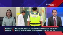 Kuasa Hukum Keluarga Korban Lift Bandara Kualanamu Klaim Pengelola Belum Minta Maaf!