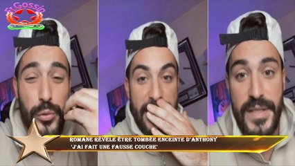 Romane révèle être tombée enceinte d'Anthony  'J'ai fait une fausse couche'