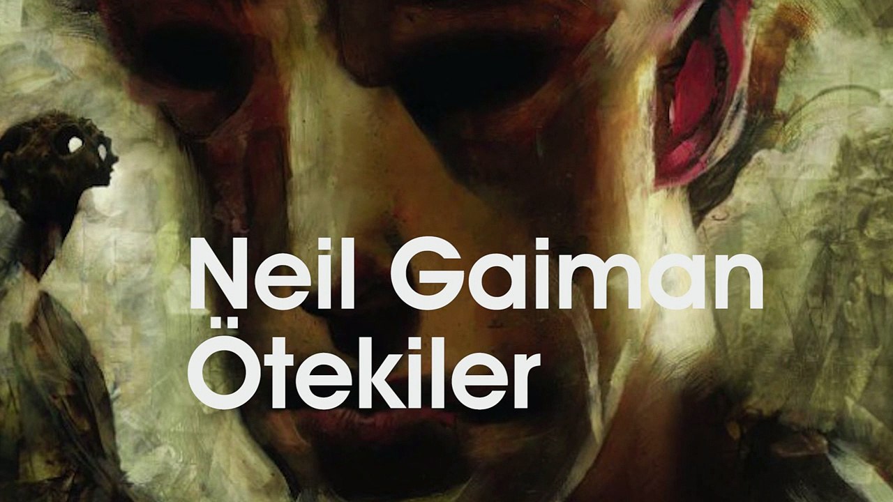 Neil Gaiman - Otekiler Oykusu - Sesli Kitap