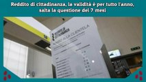 Reddito di cittadinanza, la validità è per tutto l'anno, salta la questione dei 7 mesi