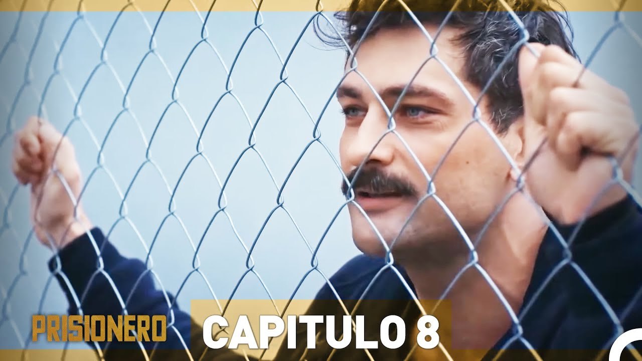 Prisionero Capitulo 8
