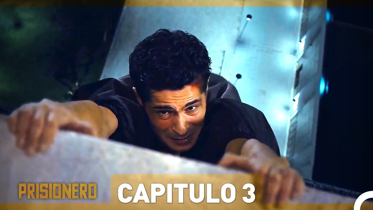 Prisionero Capitulo 3