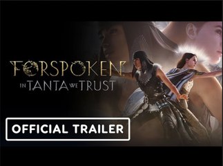 Forspoken: In Tanta We Trust | Official Gameplay Reveal Trailer