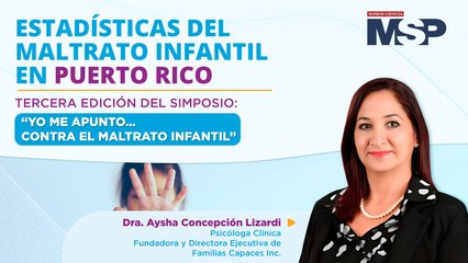 Estadísticas del maltrato infantil en Puerto Rico - #ProgramaEspecial