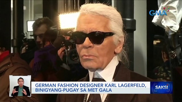 German fashion designer Karl Lagerfeld, binigyang-pugay sa Met Gala | Saksi