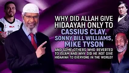 Why did Allah give Hidaayah only to Cassius Clay, Sonny Bill Williams, Mike Tyson and s...