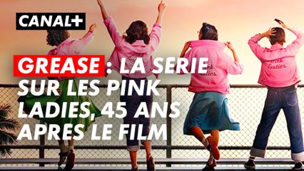 Grease : Rise of The Pink Ladies, la série musicale qui rend nostalgique