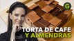 Cómo hacer TORTA de CAFÉ y ALMENDRAS por Paulina Abascal | El Gourmet