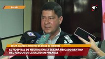 El Hospital de Neurociencia estará ubicado dentro del Parque de la Salud en Posadas