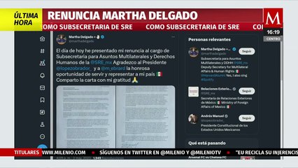 Martha Delgado renuncia como subsecretaria de la SRE