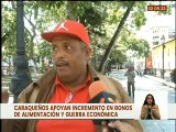 Caraqueños apoyan el Decreto del Jefe de Estado en relación con el aumento del ingreso mínimo