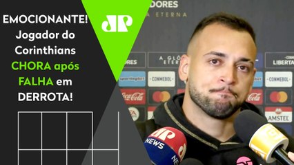 Jogador do Corinthians CHORA ao DAR ENTREVISTA após FALHA na DERROTA para o Del Valle!