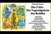 Die 5 Sila - Die Tugendgebote des Buddha - Helmuth Hecker ( Buddhismus Hörbuch )