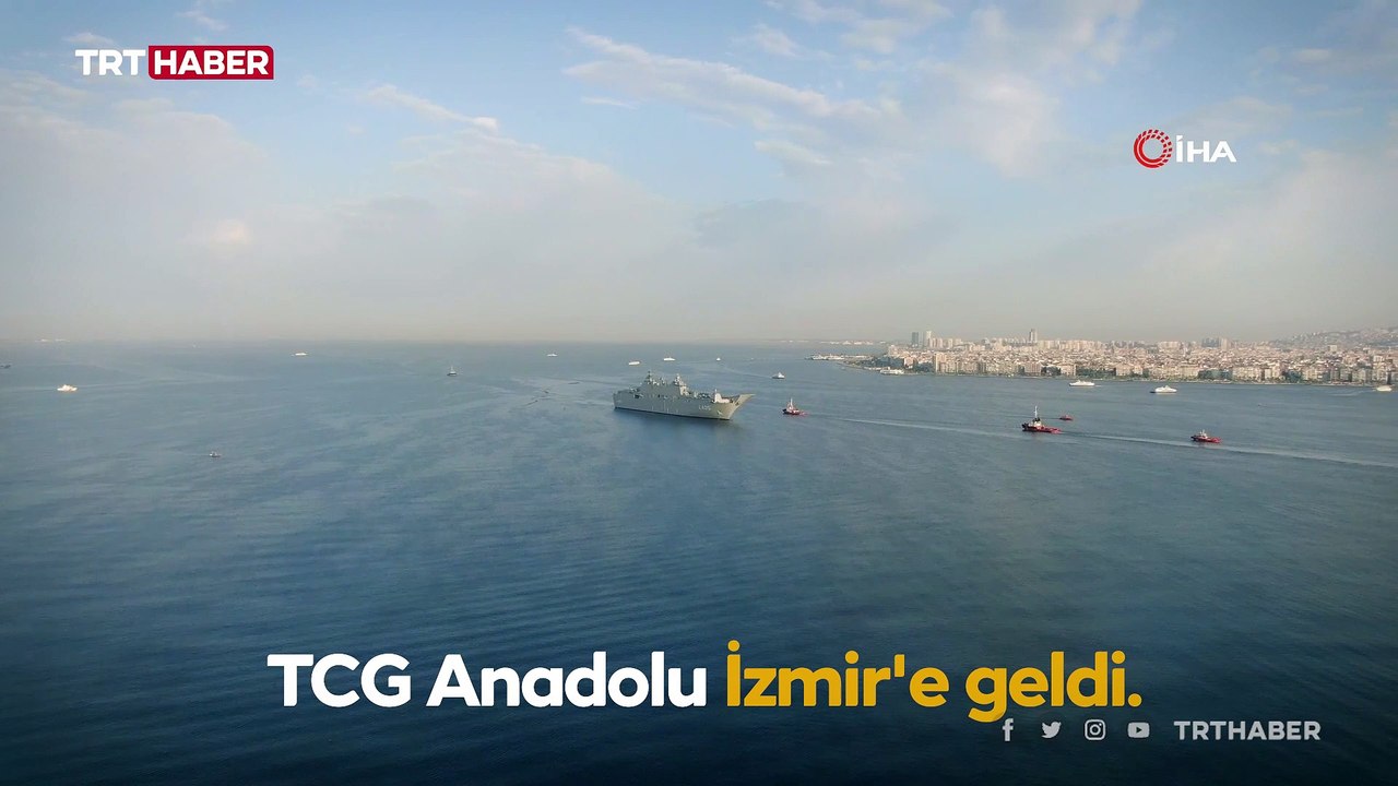TCG Anadolu İzmir'de