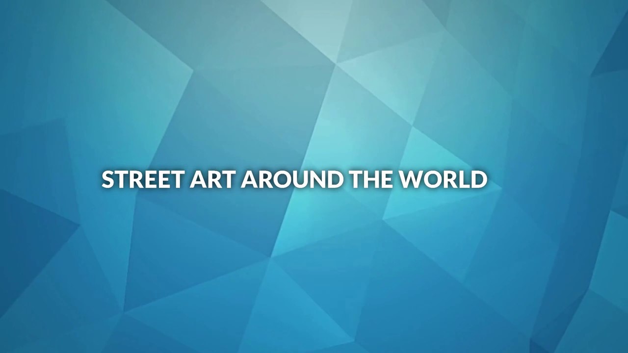 Street Art Around the World