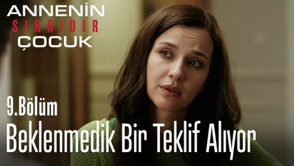 Defne beklenmedik bir teklif alıyor - Annenin Sırrıdır Çocuk 9. Bölüm