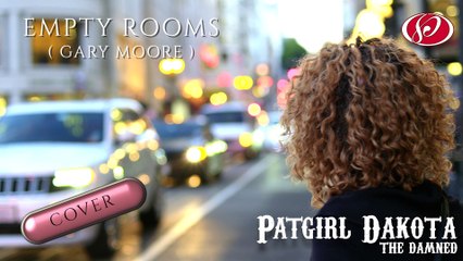 Patgirl Dakota - Empty Rooms