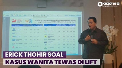 Soal Wanita Tewas di Lift Bandara Kualanamu,  Erick Thohir: Pemecatan Dirut Terlalu Dini