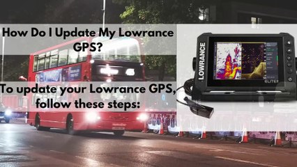 How Do I Update My Lowrance GPS?