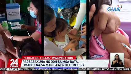 Pagbabakuna ng DOH sa mga bata, umabot na sa Manila North Cemetery | 24 Oras