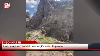 Irak'ın kuzeyinde 2 teröristin Mehmetçik'e teslim olduğu anlar