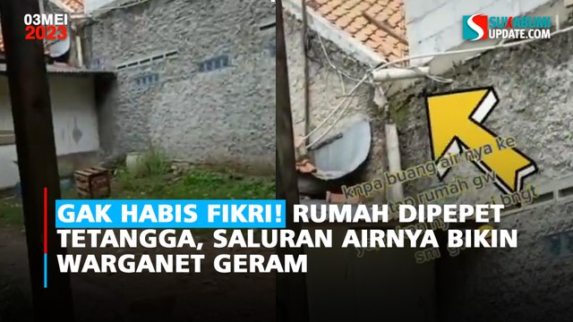 Gak Habis Pikir! Rumah Dipepet Tetangga, Saluran Airnya Bikin Warganet Geram