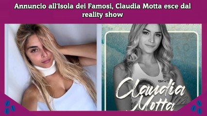 Annuncio all'Isola dei Famosi, Claudia Motta esce dal reality show