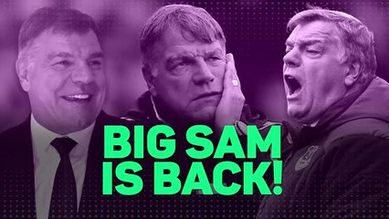 Big Sam the 'saviour'? Allardyce is back!