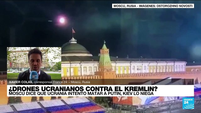 Informe desde Moscú: Rusia acusa a Ucrania de atentar contra Putin; Kiev lo niega