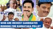 Karnataka Election 2023: Top five richest candidates contesting the polls | Oneindia News