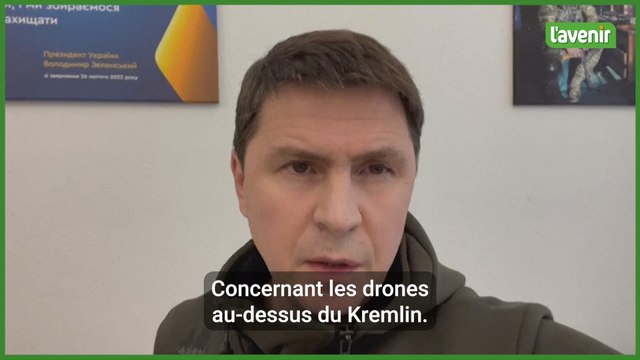 L'Ukraine n'a rien à voir avec l'attaque de drones sur le Kremlin, dit la présidence