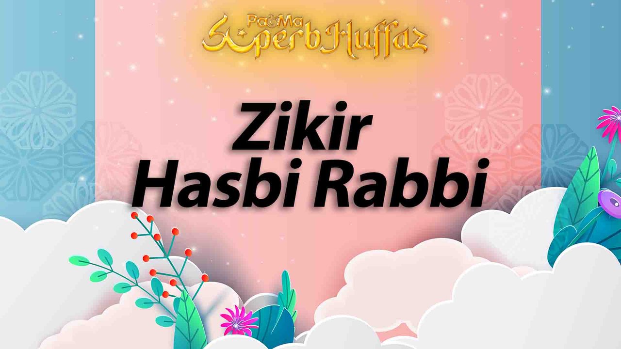 Zikir Hasbi Rabbi l EP29 Superb Huffaz