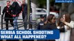 Serbia Shooting: Teenage boy open fires at a school, many casualties reported | Oneindia News