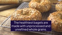 Are Bagels Healthy? Here's What You Need To Know