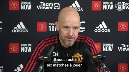 ten Hag : "Concentrés uniquement sur la Ligue des champions"