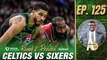 Celtics vs Sixers Series Preview + Joel Embiid Injury Implications | A LIST PODCAST